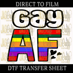 GAY AF READY TO PRESS TRANSFER