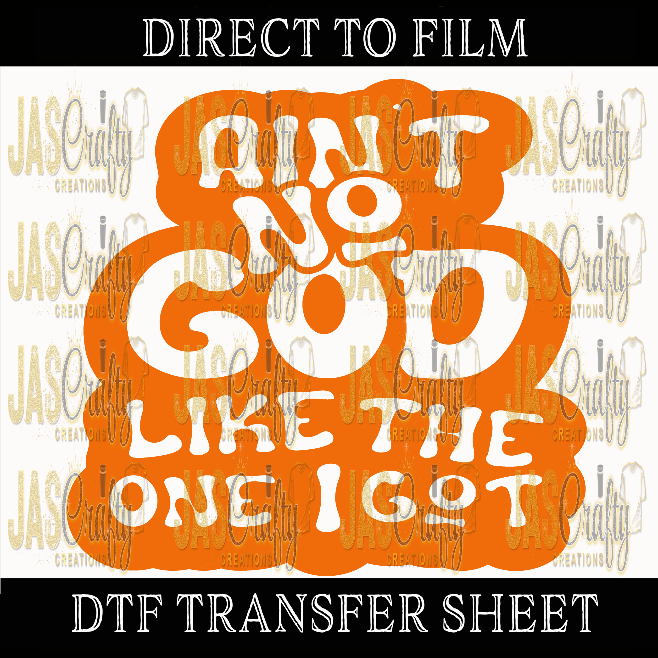 AINT NO GOD LIKE THE ONE I GOT READY TO PRESS TRANSFER