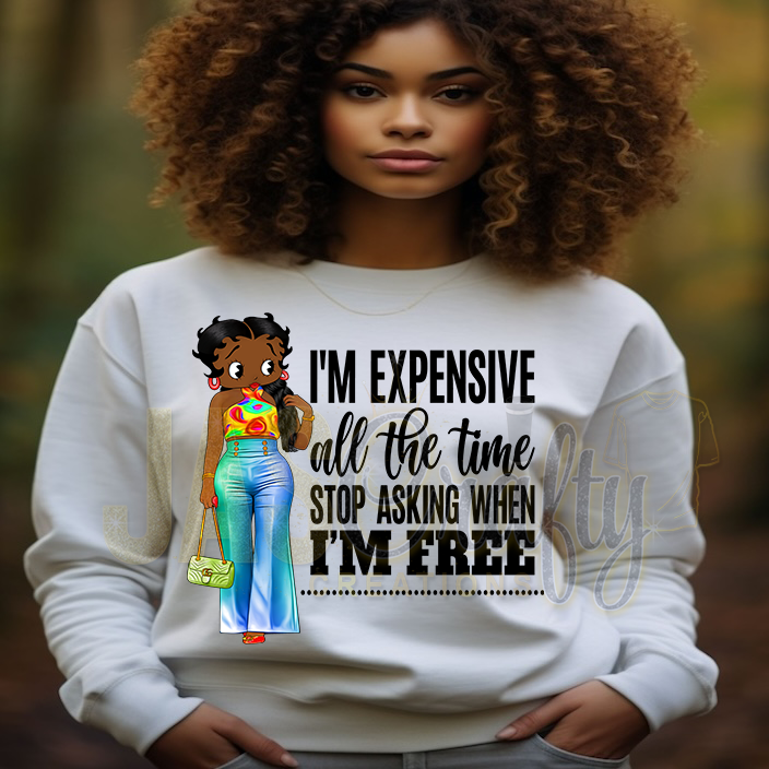 BETTY IM EXPENSIVE  TSHIRT