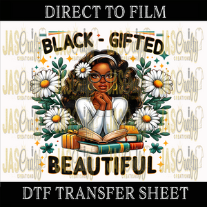 BLACK GIFTED BEAUTIFUL READY TO PRESS TRANSFER