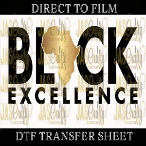 BLACK EXCELLENCE READY TO PRESS TRANSFER