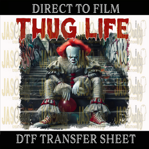 CLOWN THUG LIFE READY TO PRESS TRANSFER