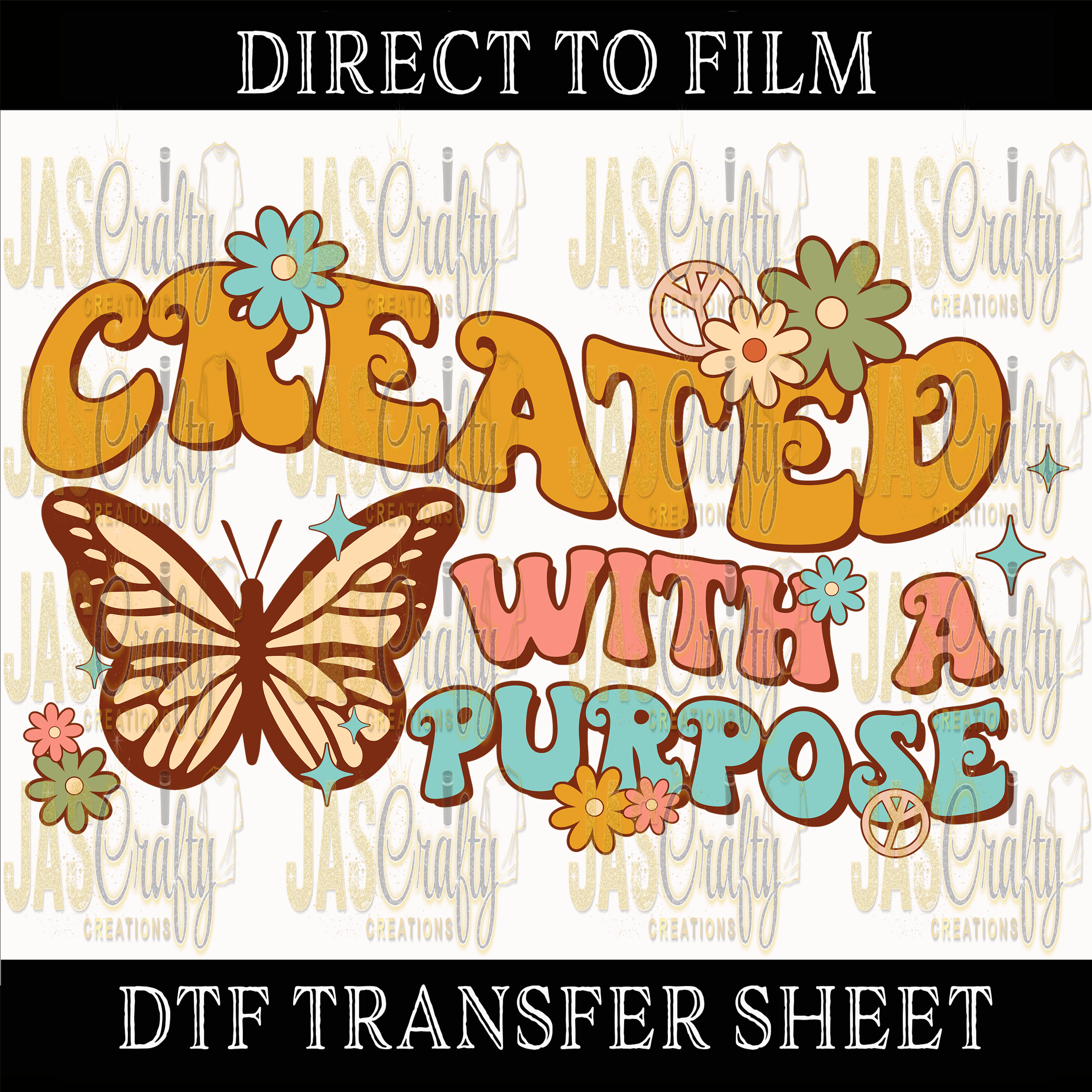 CREATED WITH A PURPOSE READY TO PRESS TRANSFER