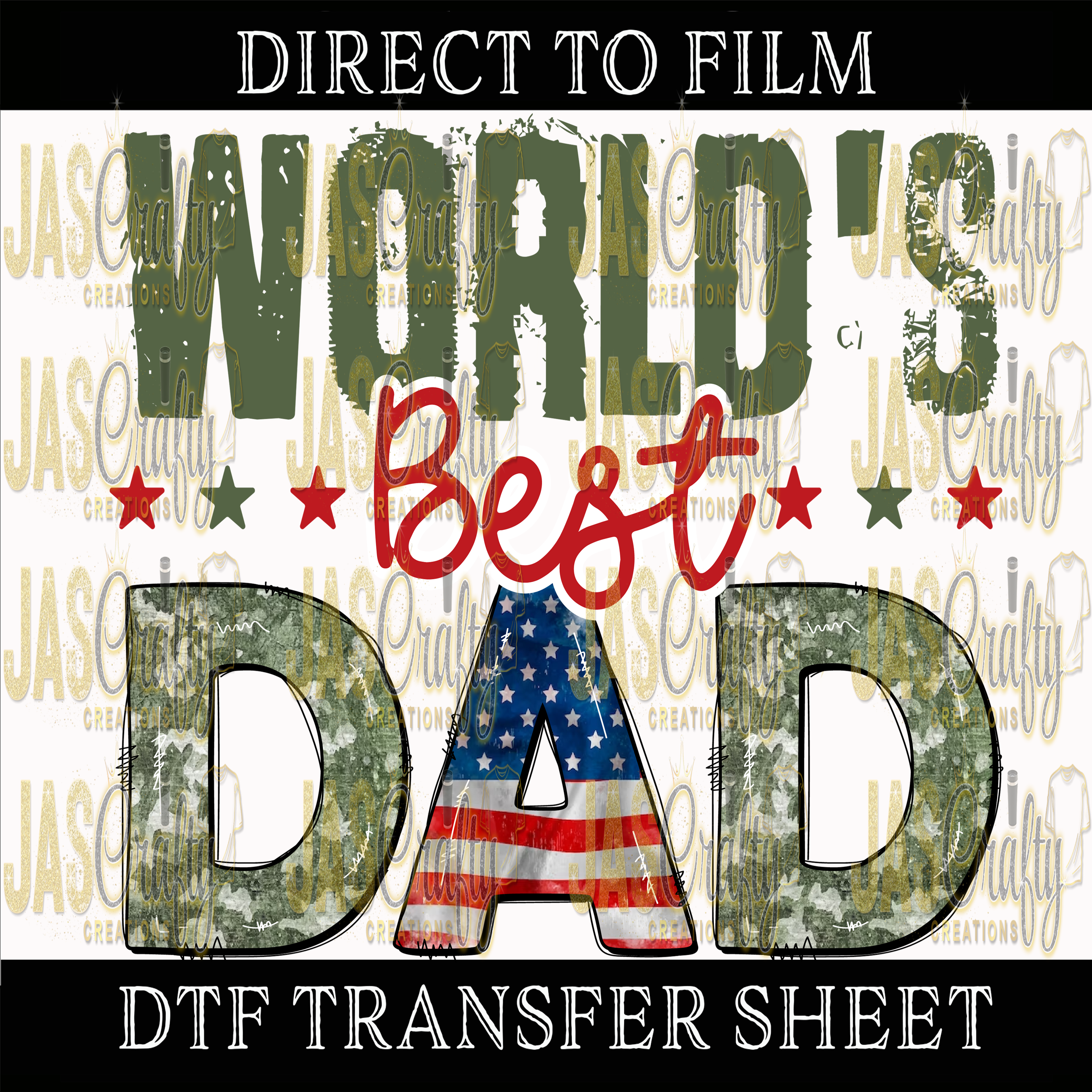 FATIQUES WORLD BEST DAD READY TO PRESS TRANSFER