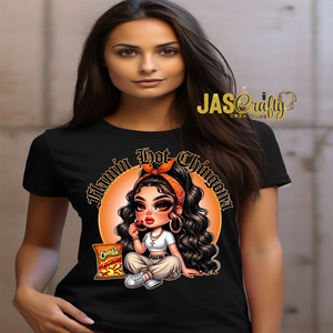 FLAMIN HOT CHINGONA TSHIRT