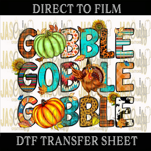 GOBBLE GOBBLE GOBBLE  READY TO PRESS TRANSFER