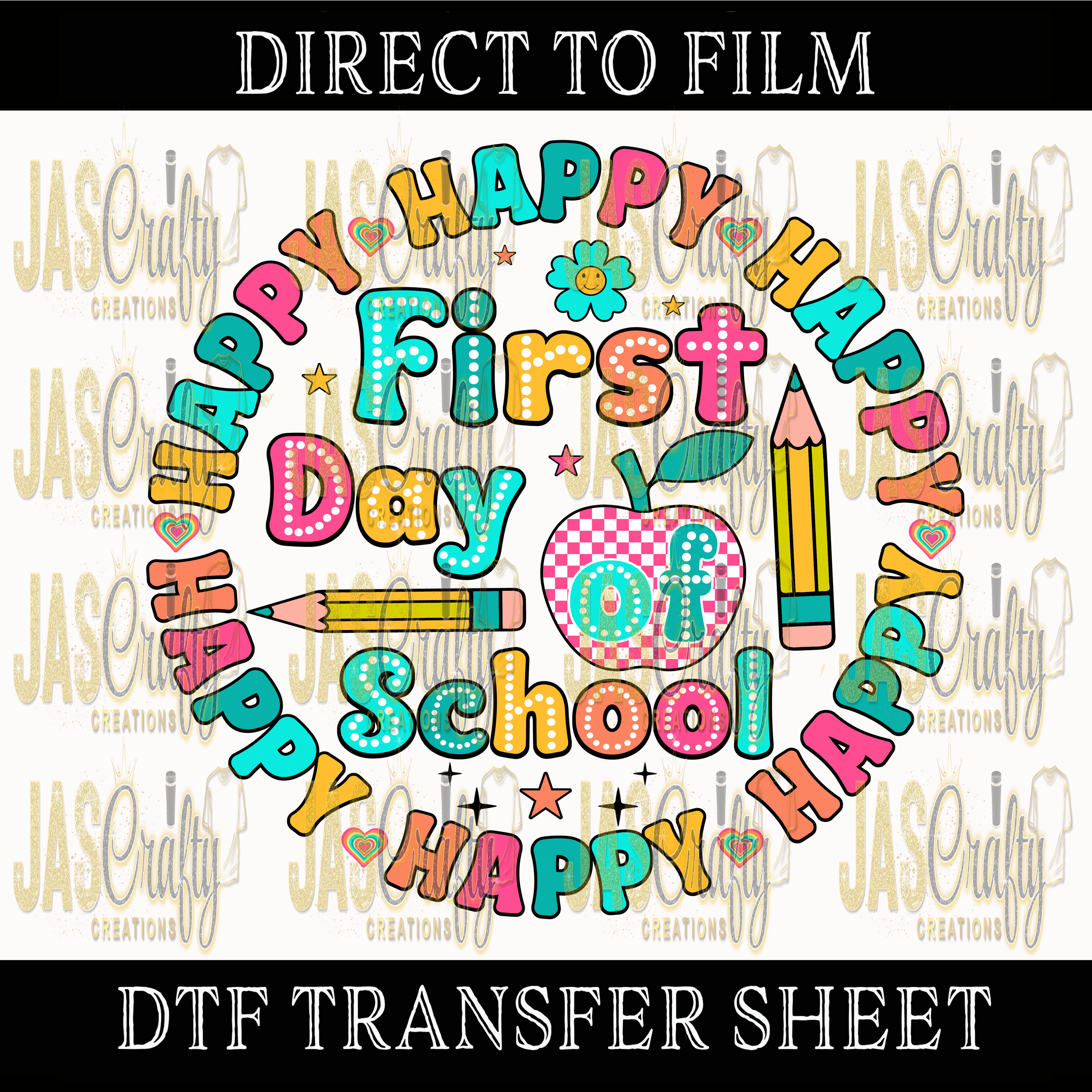 HAPPY FIRST DAY OF SCHOOL READY TO PRESS TRANSFER