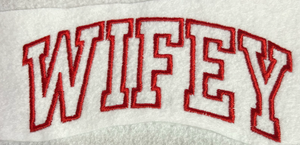 WIFEY ARCHED APPLIQUE EMBROIDERY DESIGN