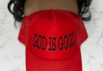 Load image into Gallery viewer, GOD IS GOOD TRUCKER HAT
