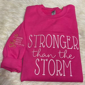 STRONGER THAN THE STORM EMBROIDERY SWEATSHIRT