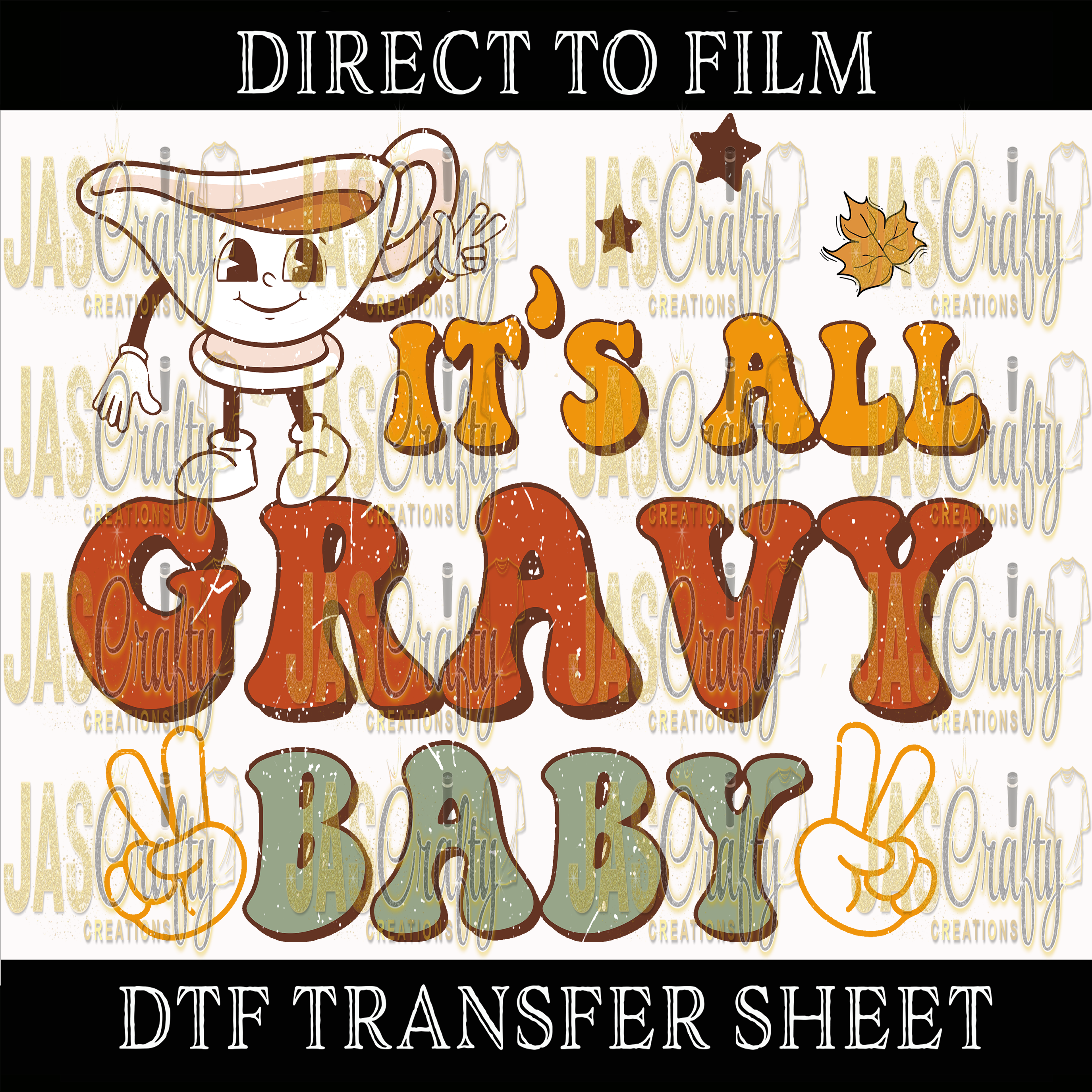 IT'S ALL GRAVY BABY READY TO PRESS TRANSFER