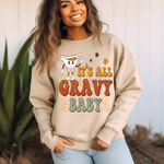 Load image into Gallery viewer, ITS ALL GRAVY BABY THANKSGIVING SWEATSHIRT
