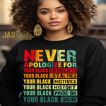 Load image into Gallery viewer, NEVER APOLOGIZE TSHIRT
