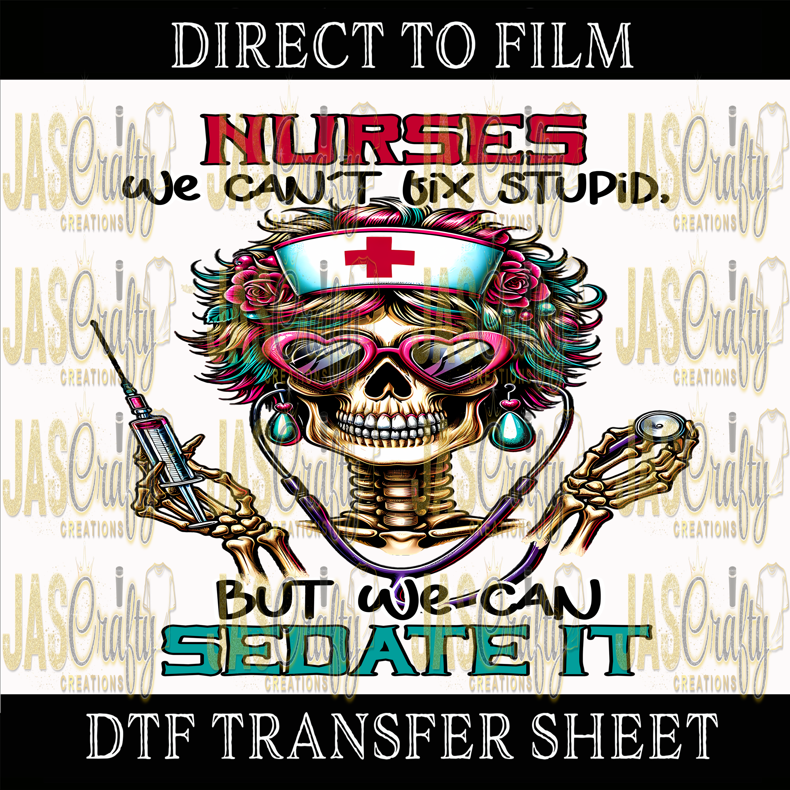 NURSES FIX STUPID SKELETON READY TO PRESS TRANSFER