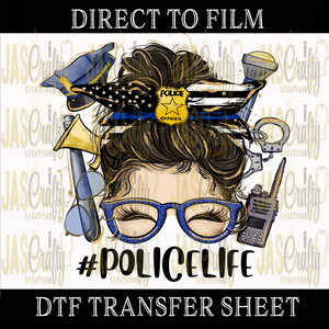 POLICE LIFE MESSY BUN READY TO PRESS TRANSFER