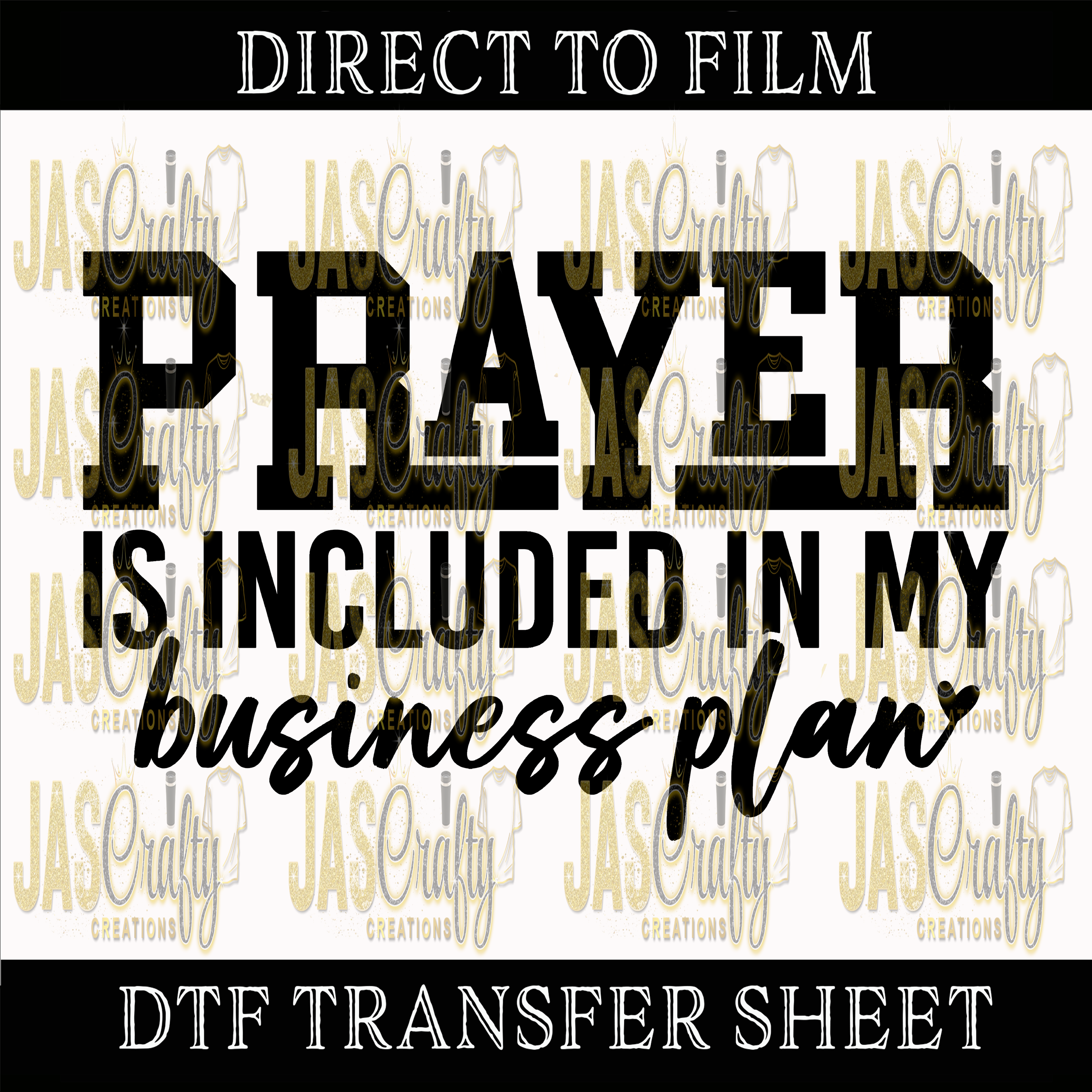 PRAYER IS INCLUDED IN MY BUSINESS PLAN II READY TO PRESS TRANSFER