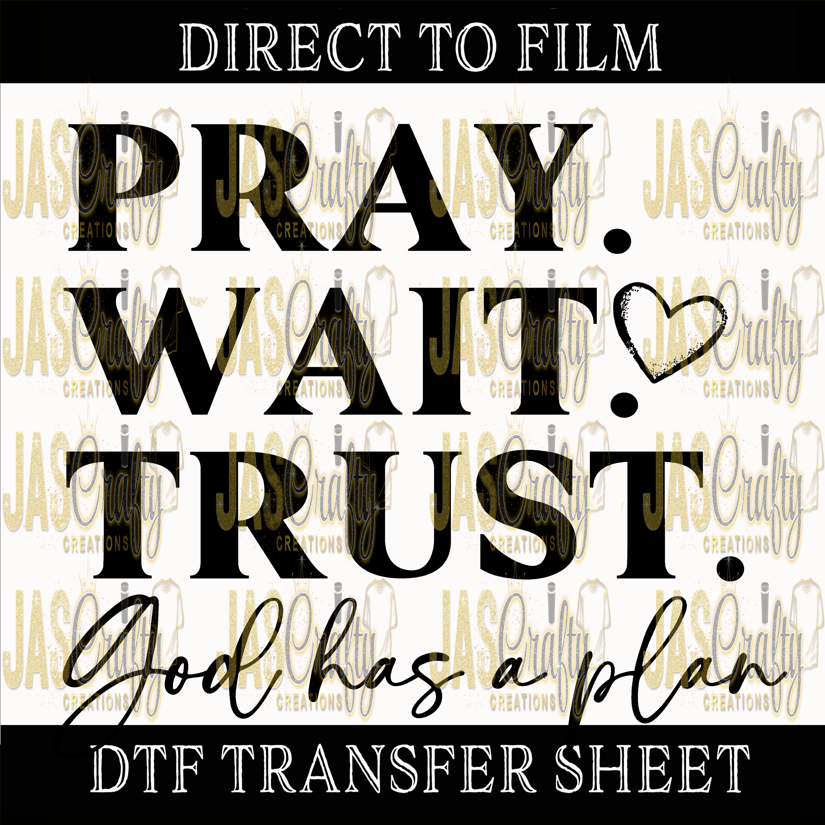 PRAY WAIT TRUST READY TO PRESS TRANSFER