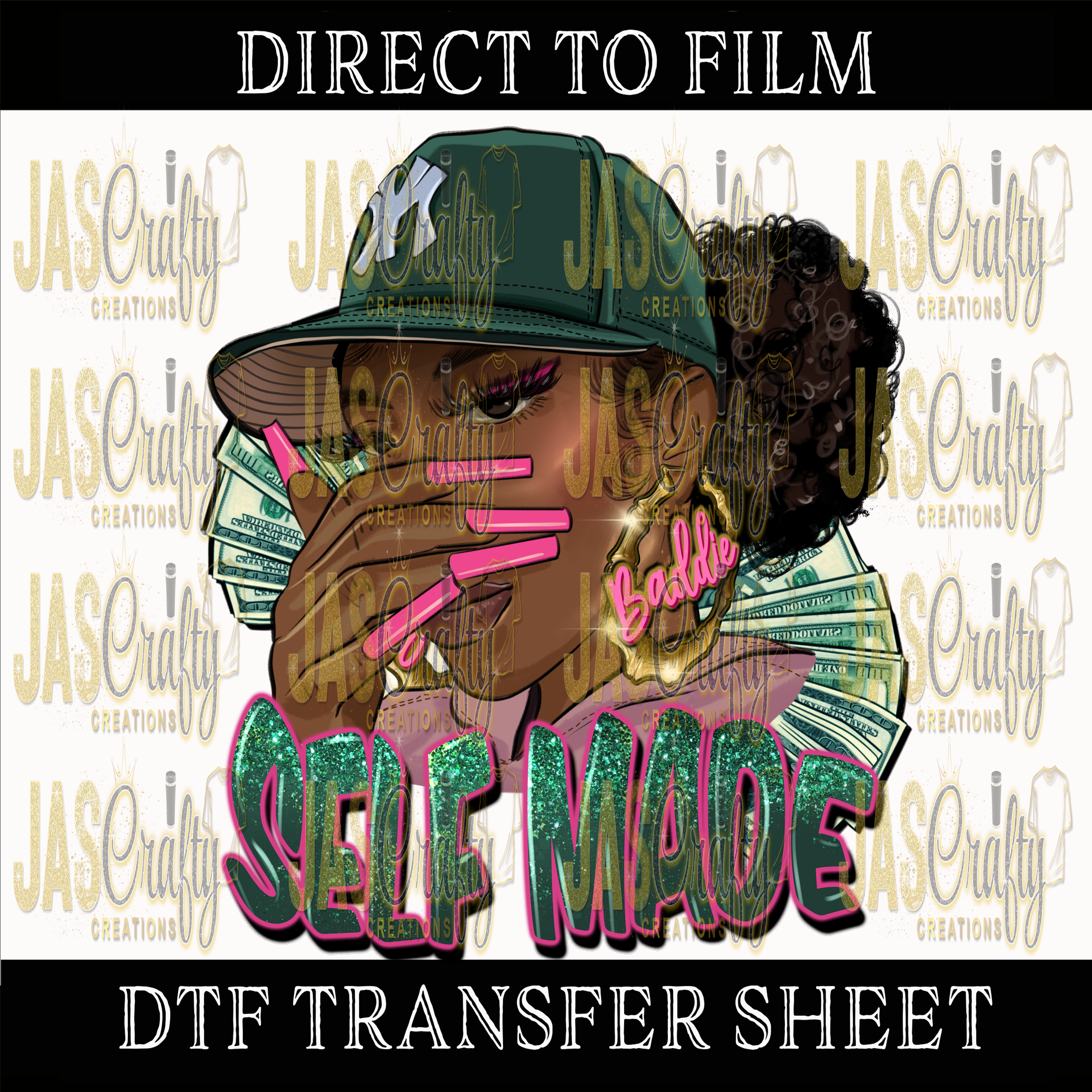 BADDIE SELF MADE PINK READY TO PRESS TRANSFER