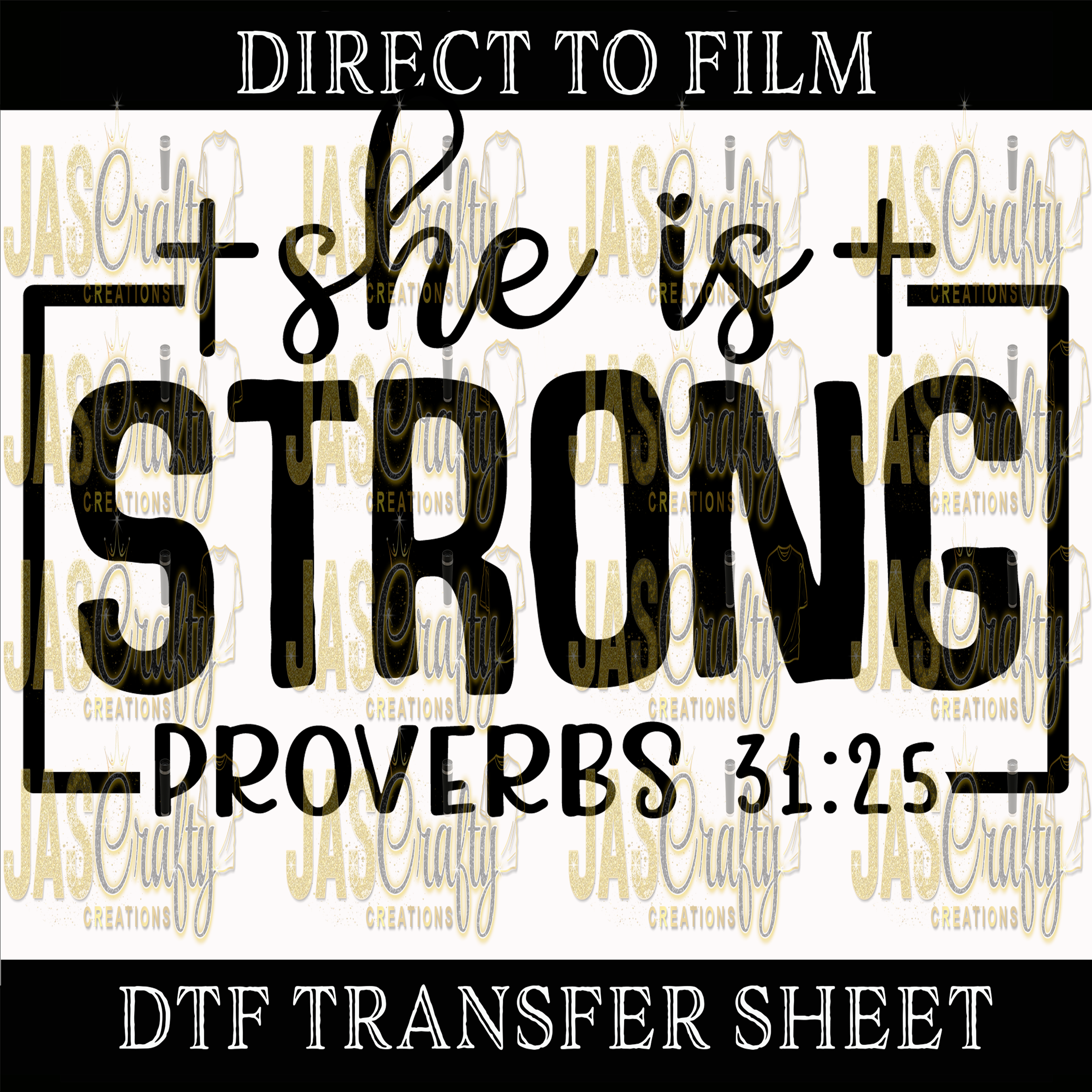 SHE IS STRONG PROVERBS  READY TO PRESS TRANSFER