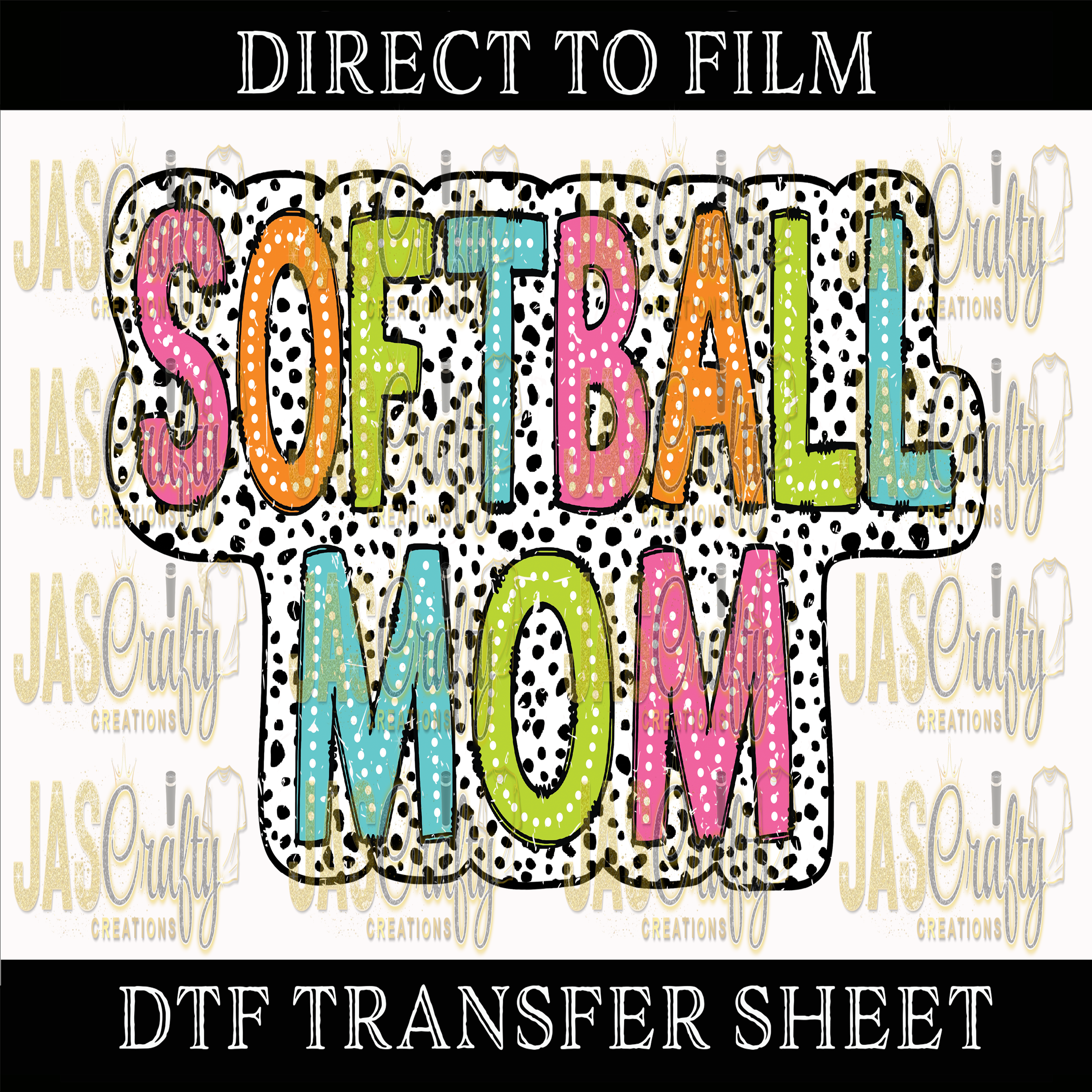 SOFTBALL MOM DOTS READY TO PRESS TRANSFER