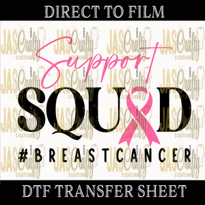 SUPPORT SQUAD BREAST CANCER READY TO PRESS TRANSFER