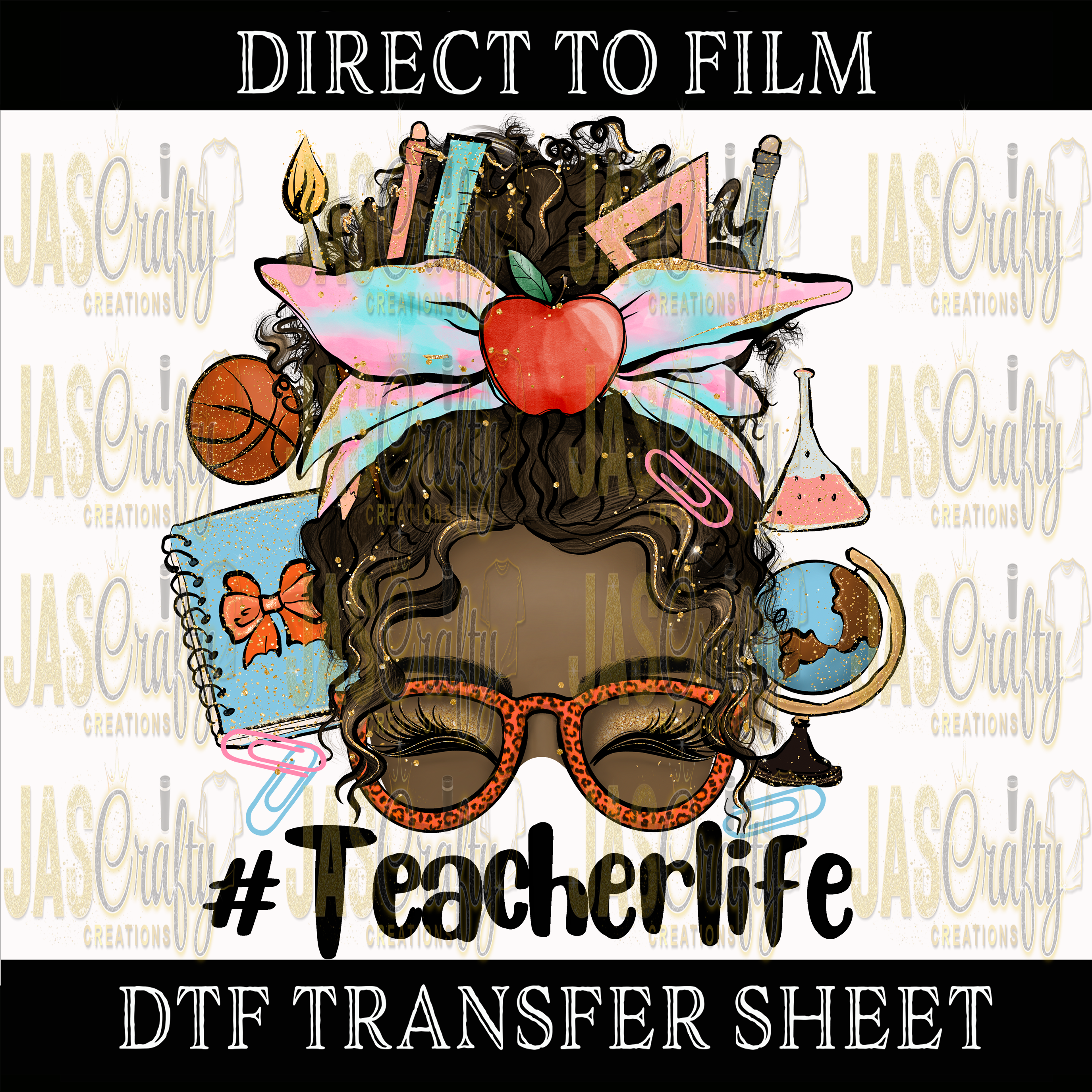 TEACHER LIFE MESSY BUN READY TO PRESS TRANSFER