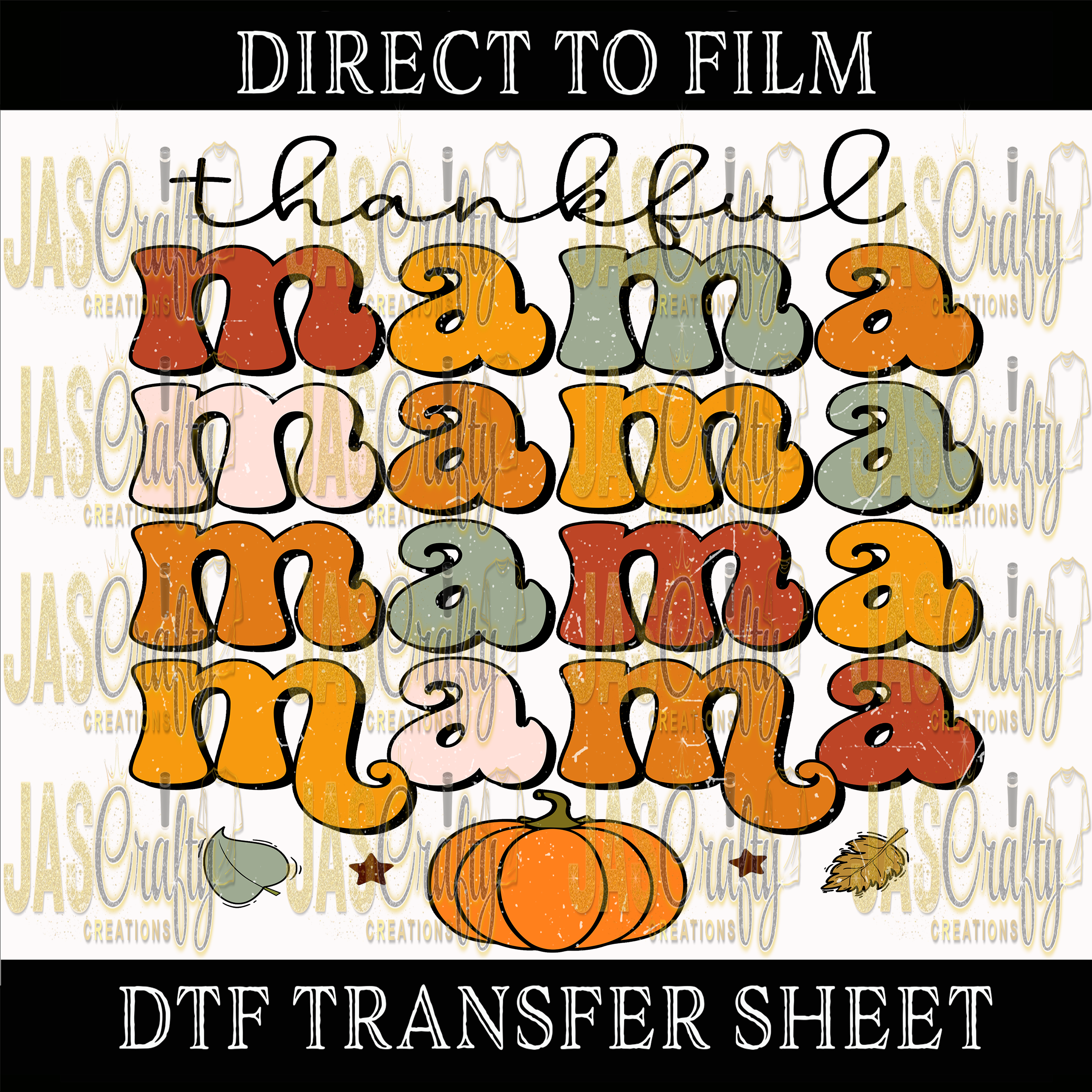 THANKFUL MAMA READY TO PRESS TRANSFER