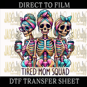 TIRED MOM SKELE READY TO PRESS TRANSFER