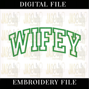 WIFEY ARCHED APPLIQUE EMBROIDERY DESIGN