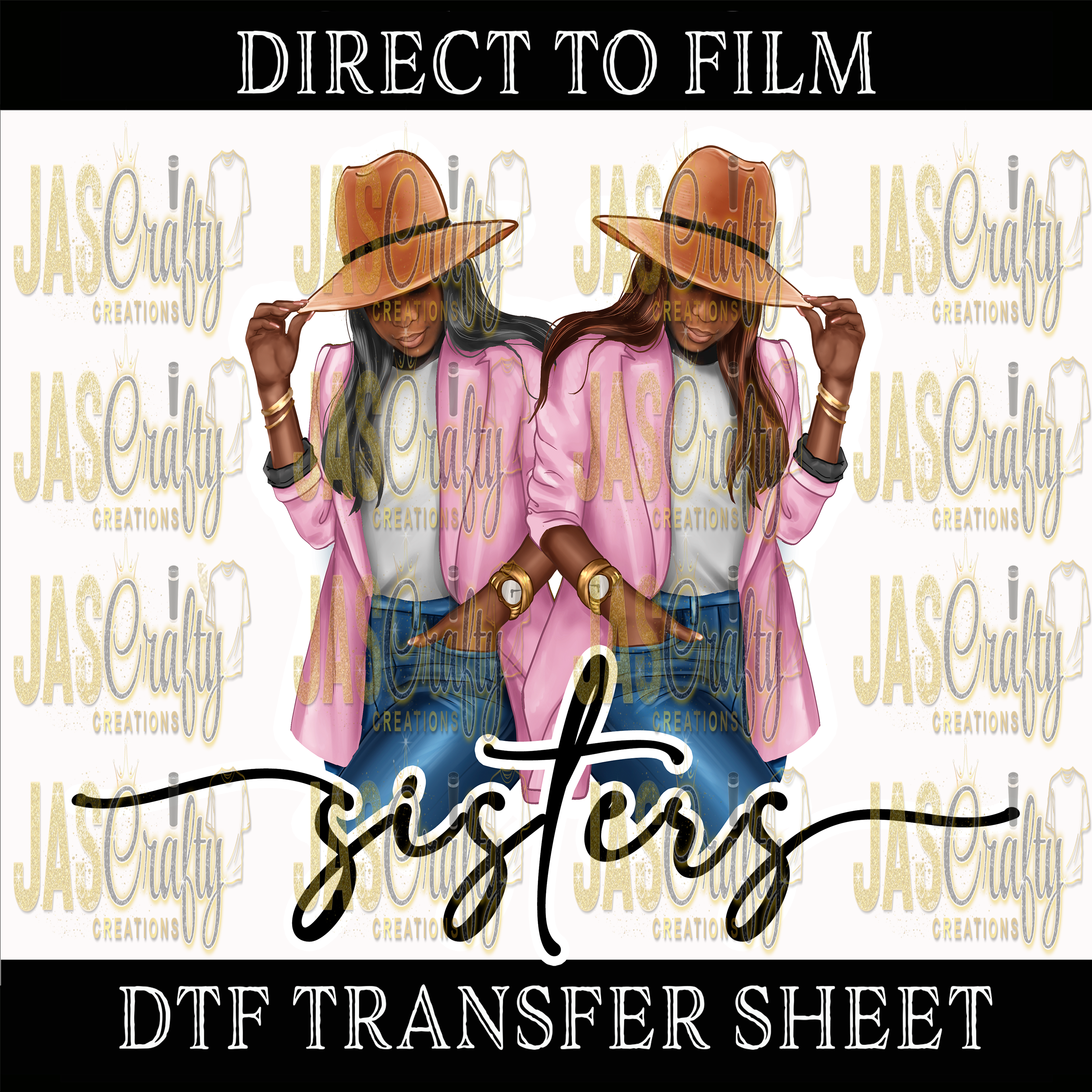 SISTERS 6 READY TO PRESS TRANSFER