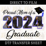 Load image into Gallery viewer, PROUD 2024 GRADUATE PHOTOS READY TO PRESS TRANSFER
